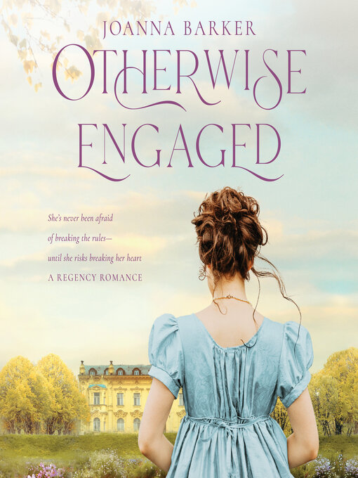 Title details for Otherwise Engaged by Joanna Barker - Available